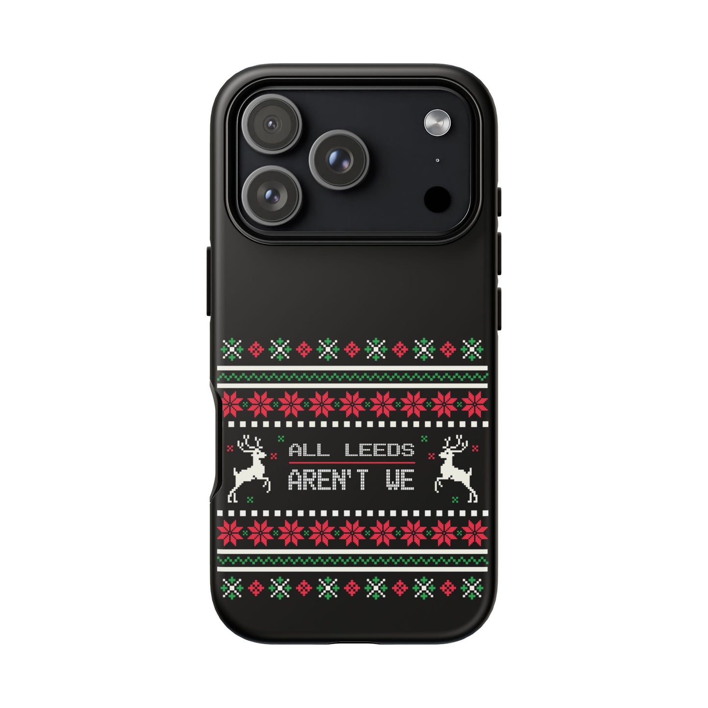 LUFC 'All Leeds Aren't We' Phone  Case: Christmas Edition