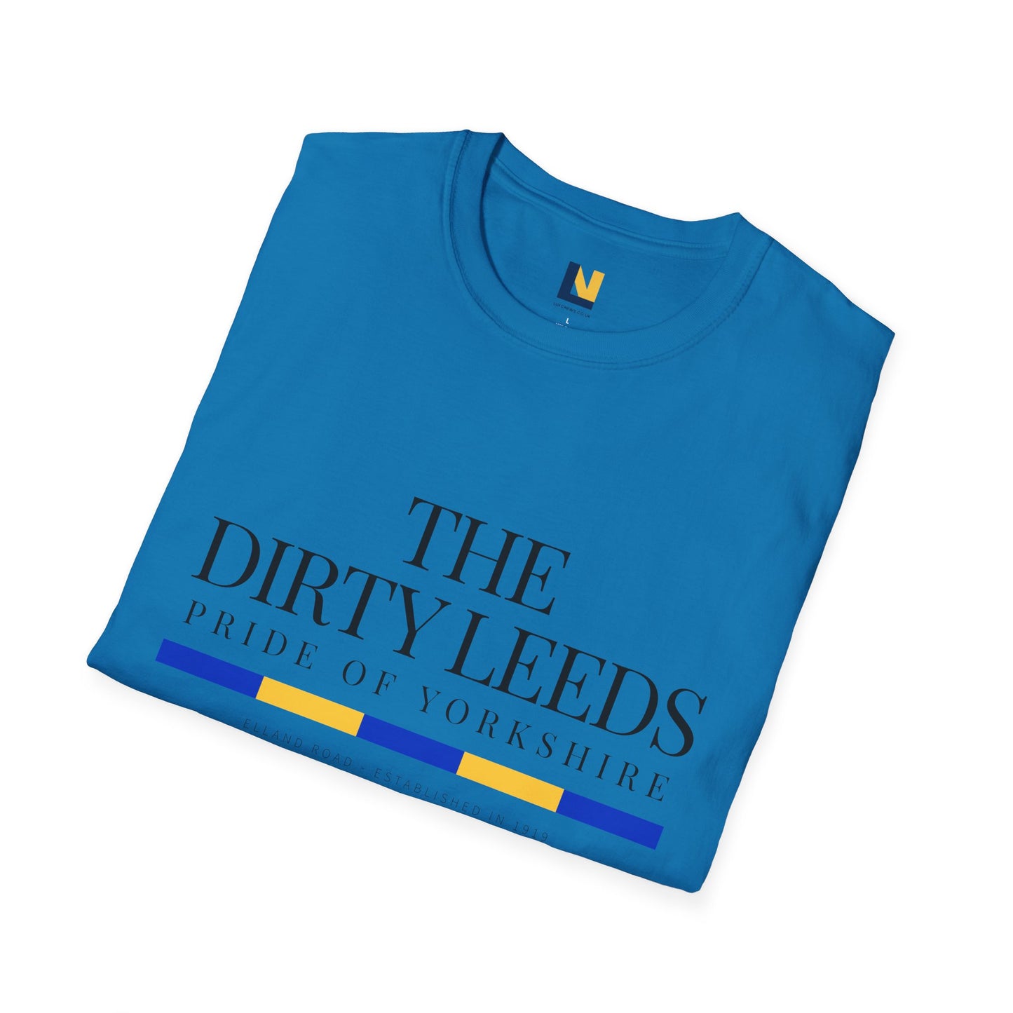 Leeds Pride Tee “The Dirty Leeds: Pride  of Yorkshire” Typography T-Shirt - Lufcnews.co.uk