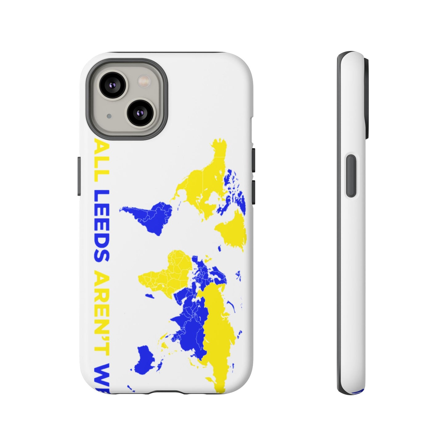 LUFC 'All Leeds Aren’t We' Phone  Case
