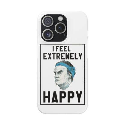 Snap Phone Case - Bielsa I Feel Extremely Happy