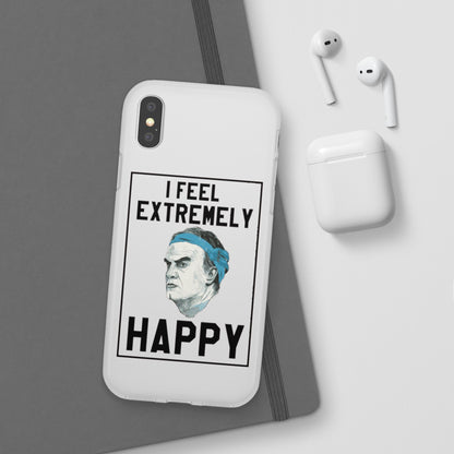 Flexi Cases - Bielsa I Feel Extremely Happy