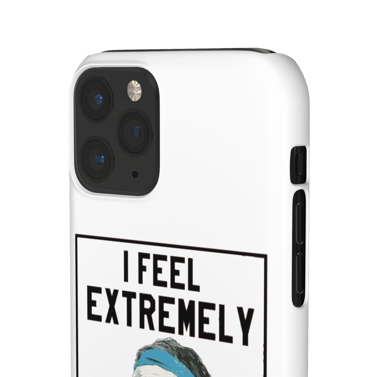 Snap Phone Case - Bielsa I Feel Extremely Happy