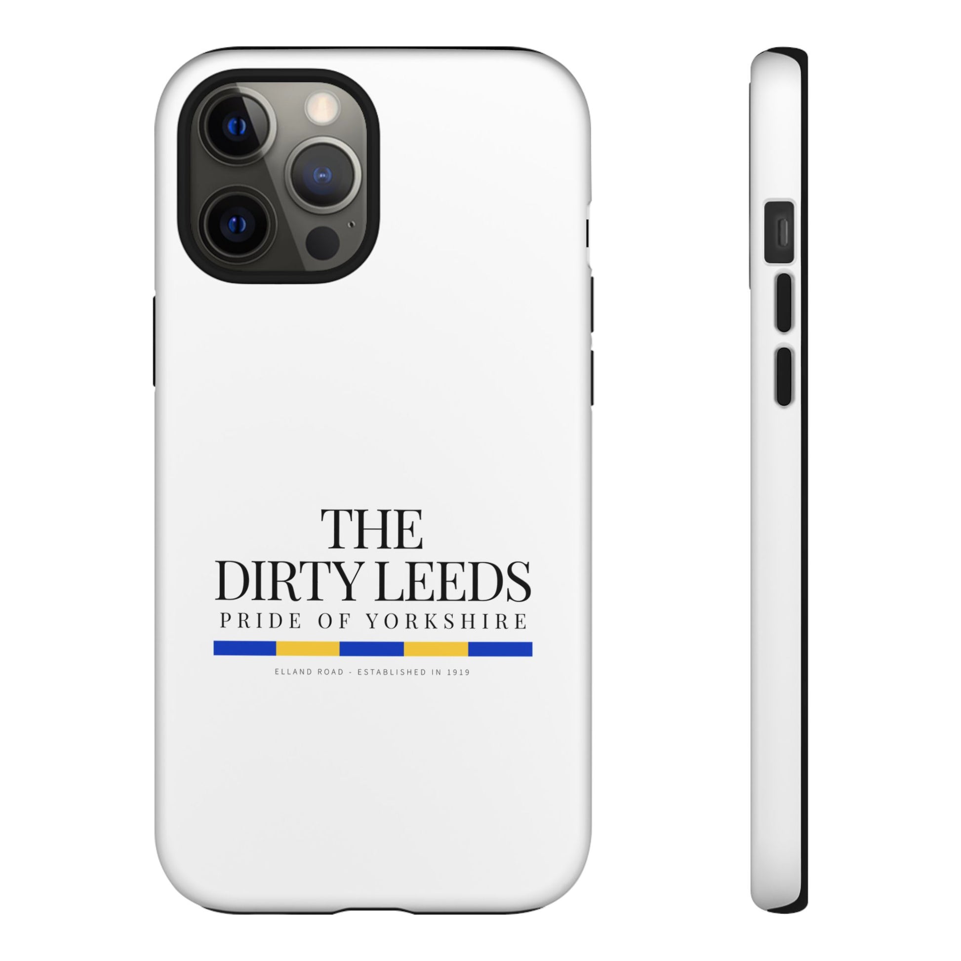 LUFC “The Dirty Leeds: Pride of  Yorkshire” Phone Case - Lufcnews.co.uk