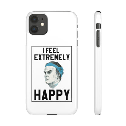 Snap Phone Case - Bielsa I Feel Extremely Happy