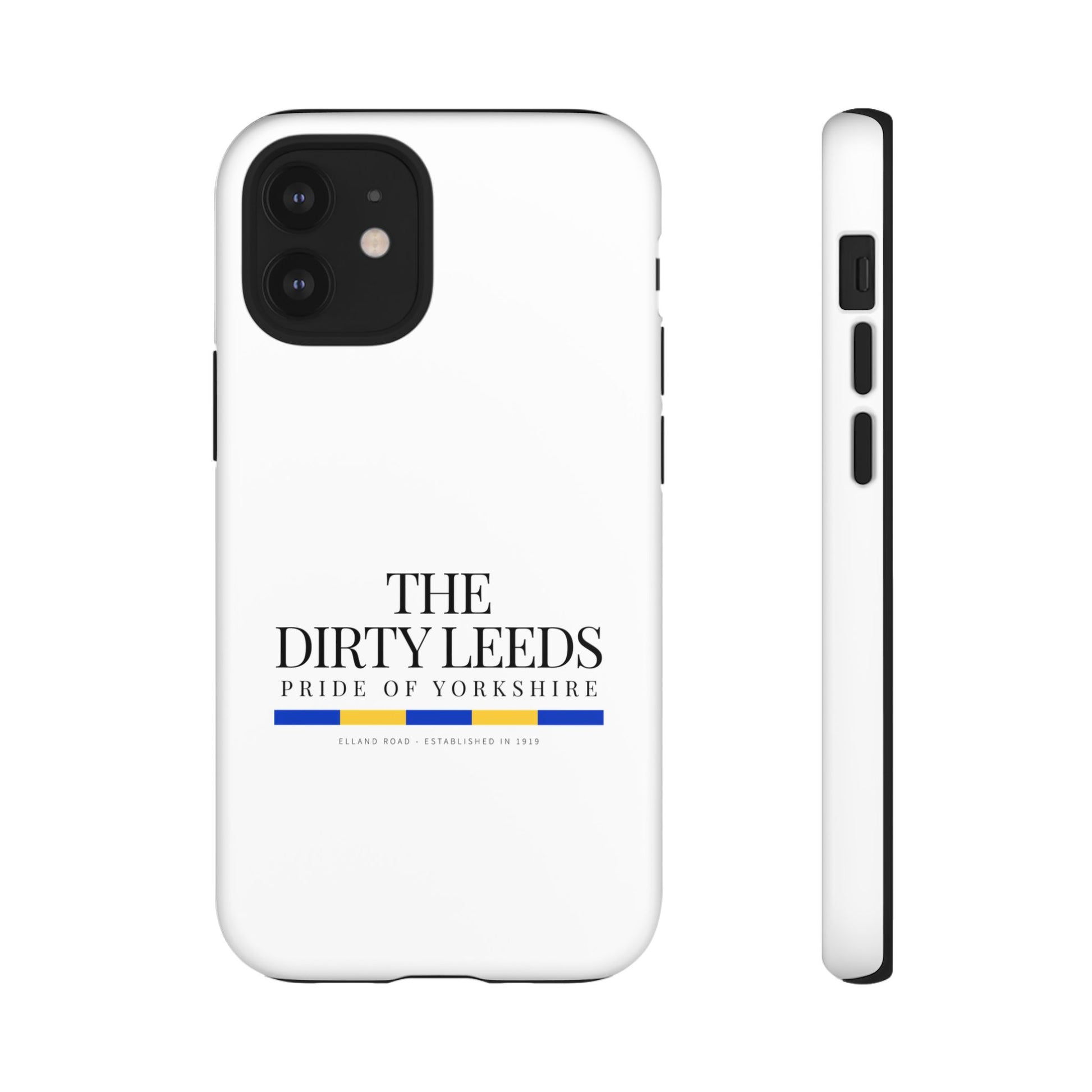 LUFC “The Dirty Leeds: Pride of  Yorkshire” Phone Case - Lufcnews.co.uk