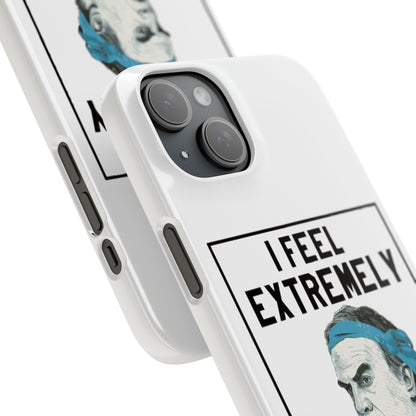 Snap Phone Case - Bielsa I Feel Extremely Happy