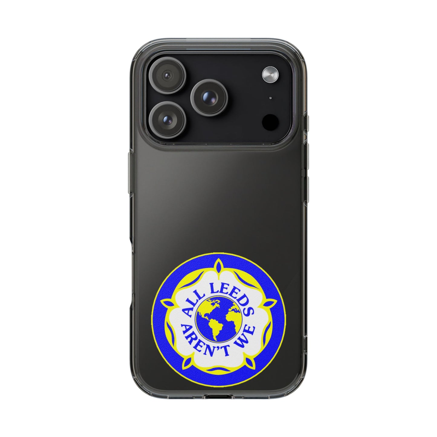 LUFC “All Leeds Aren’t We” Clear  Impact-Resistant Case