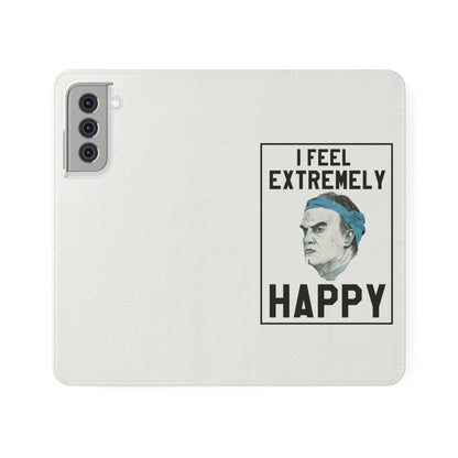 Flip Phone Case - Bielsa I Feel Extremely Happy