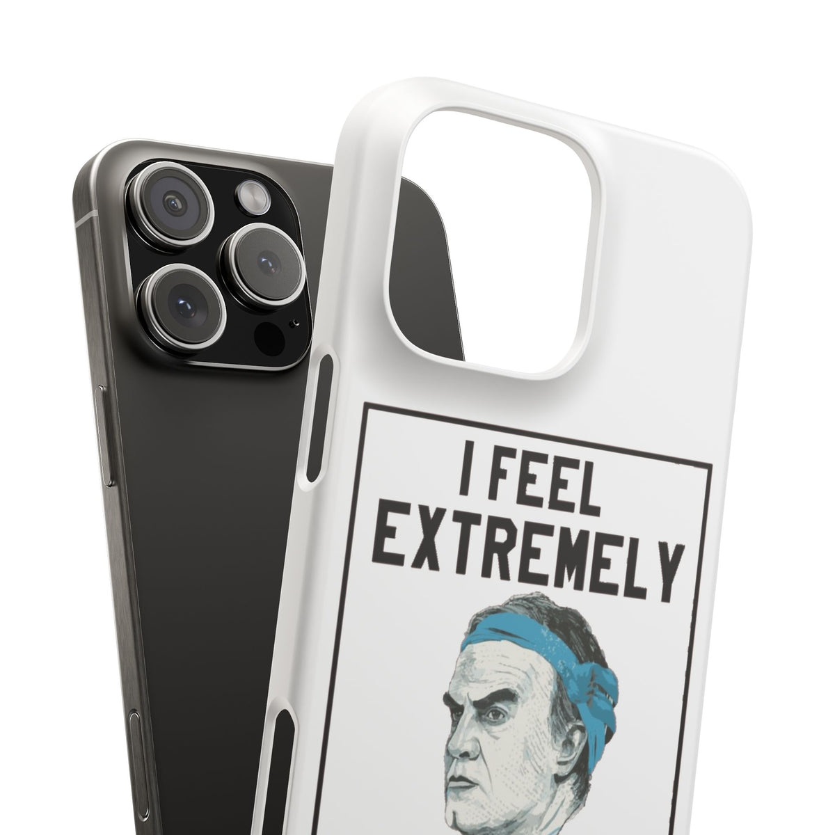 Snap Phone Case - Bielsa I Feel Extremely Happy