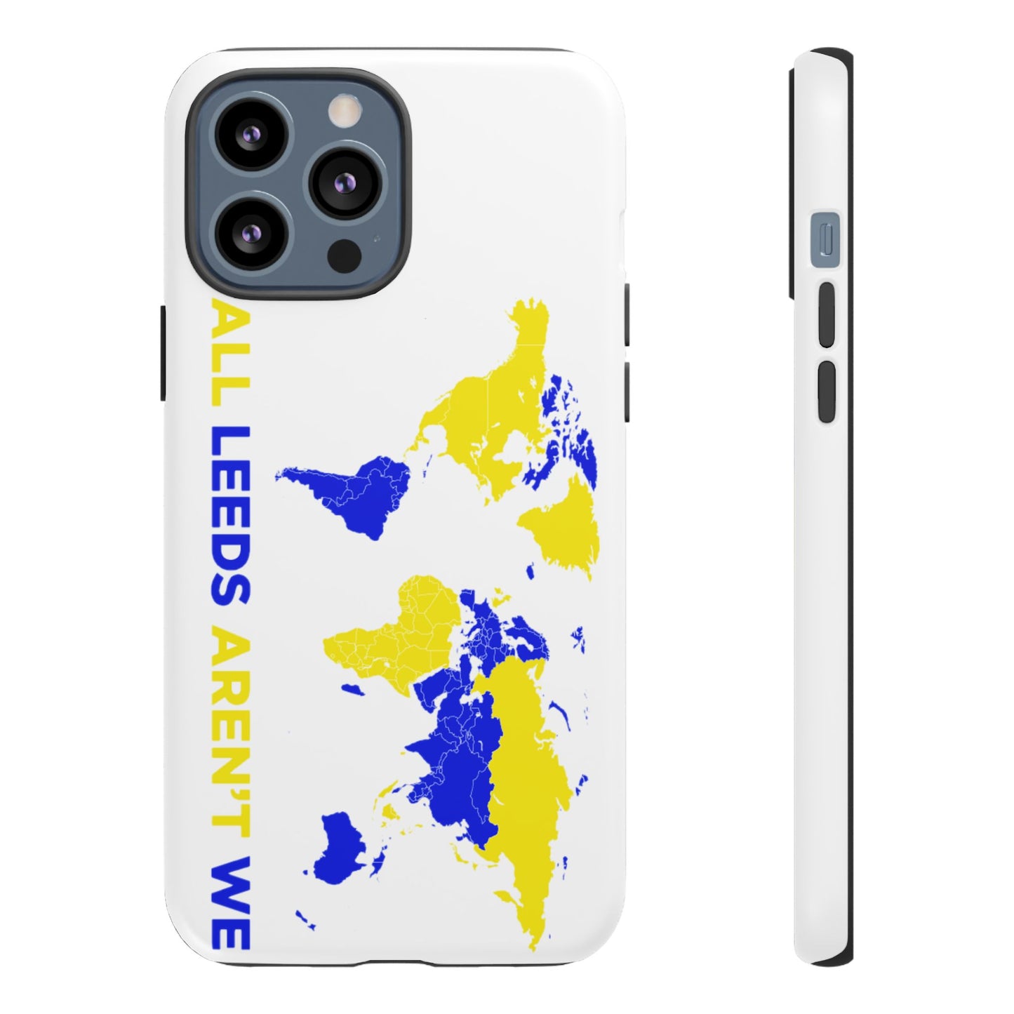LUFC 'All Leeds Aren’t We' Phone  Case
