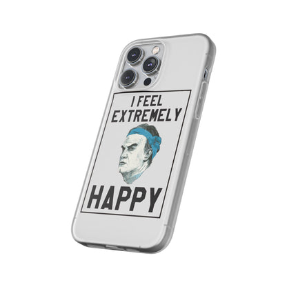 Flexi Cases - Bielsa I Feel Extremely Happy