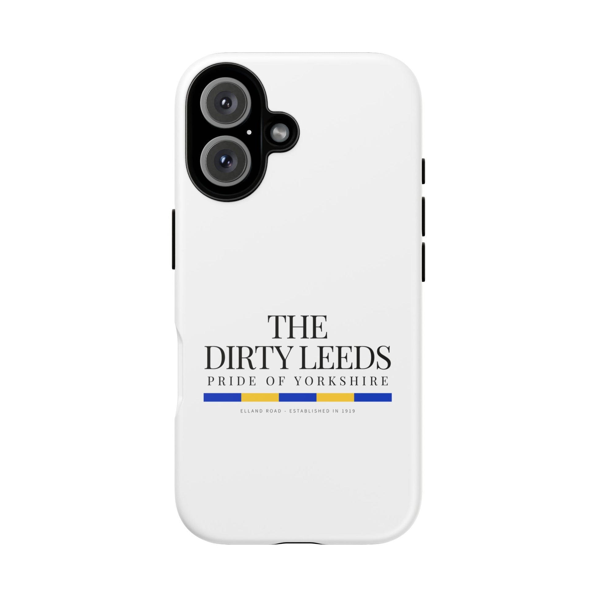 LUFC “The Dirty Leeds: Pride of  Yorkshire” Phone Case - Lufcnews.co.uk