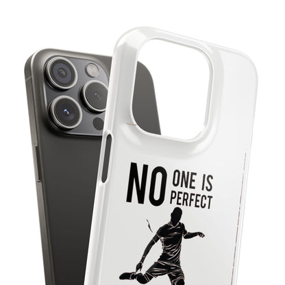 Snap Cases - No One Is Perfect However Being A Leeds Fan Is Close Enough