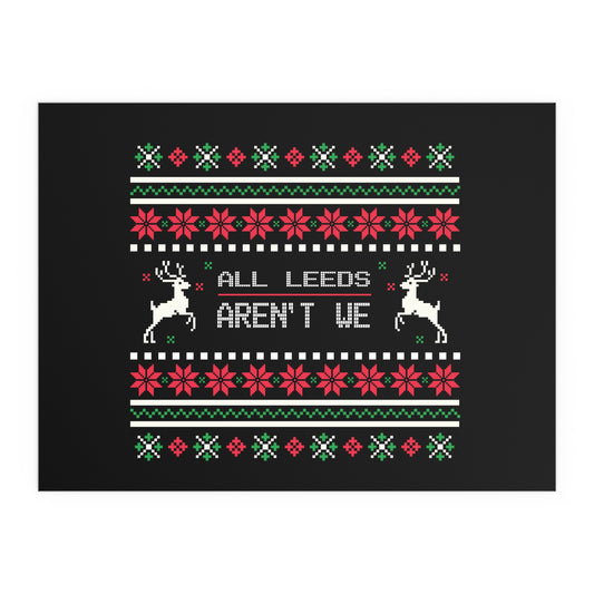 LUFC “All Leeds Aren’t We”  Christmas Design Logo Wall Art for  Home & Outdoors