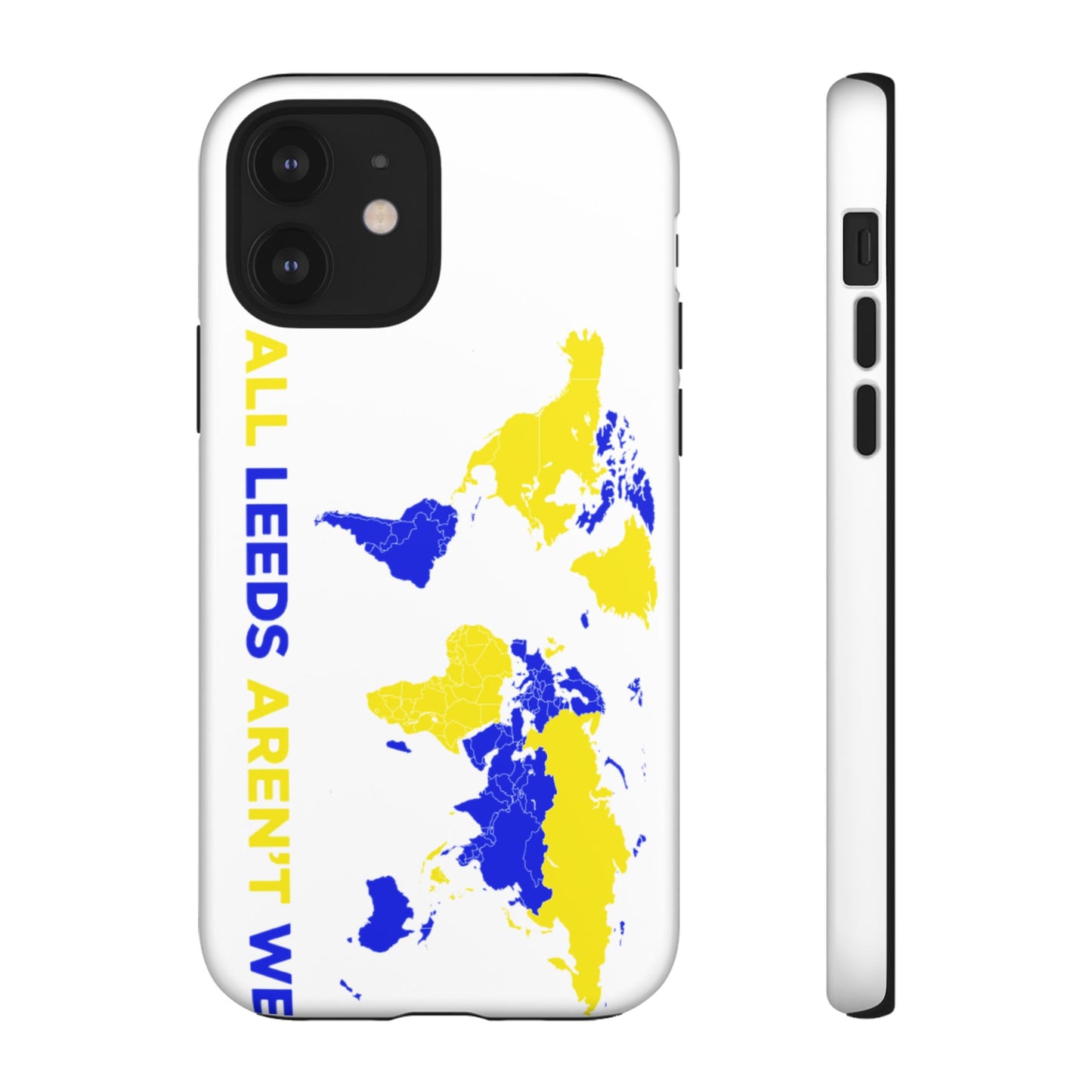 LUFC 'All Leeds Aren’t We' Phone  Case