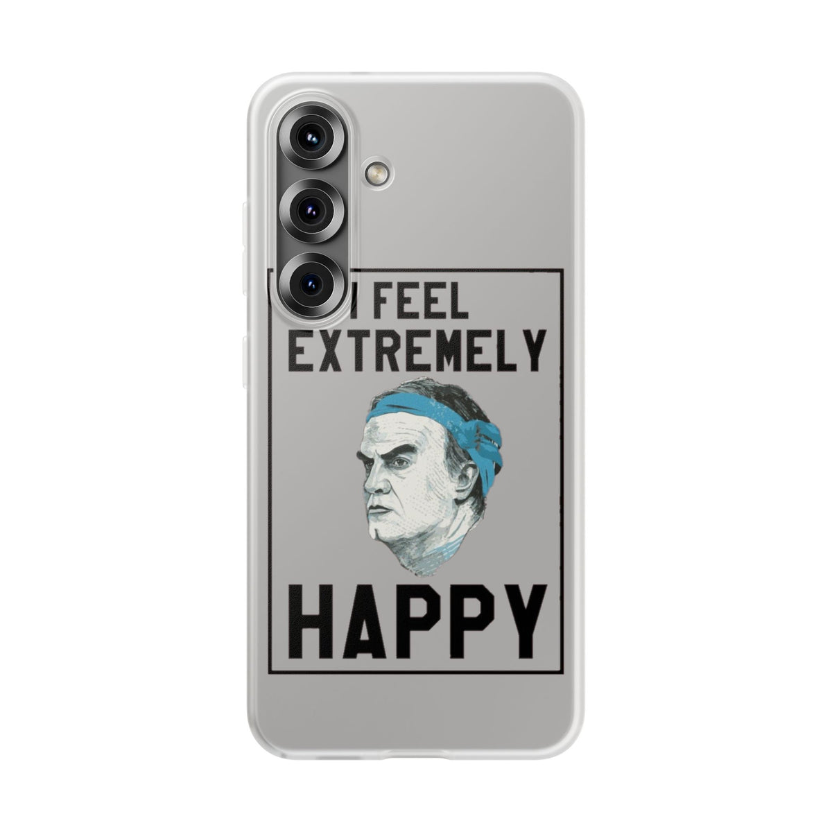 Flexi Cases - Bielsa I Feel Extremely Happy