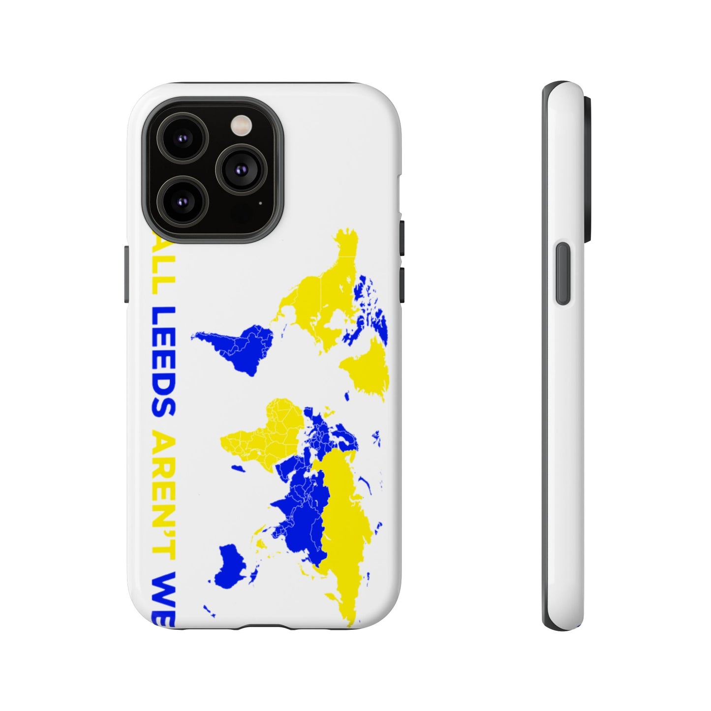 LUFC 'All Leeds Aren’t We' Phone  Case