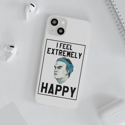 Flexi Cases - Bielsa I Feel Extremely Happy