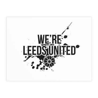 LUFC “We’re Leeds United” Silk  Poster