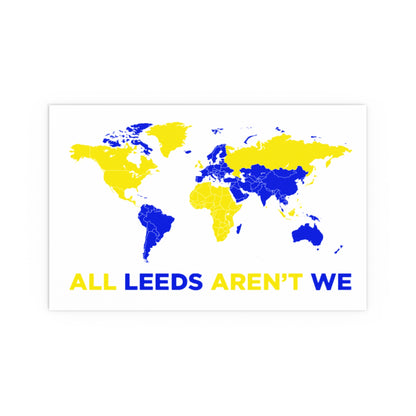 LUFC “All Leeds Aren’t We” Silk  Poster