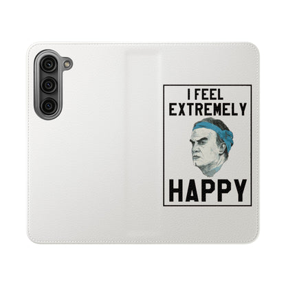 Flip Phone Case - Bielsa I Feel Extremely Happy