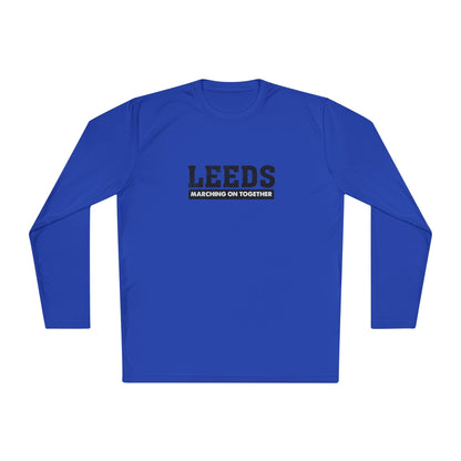 Leeds “Marching On Together” Long Sleeve T-Shirt: Unisex Fit