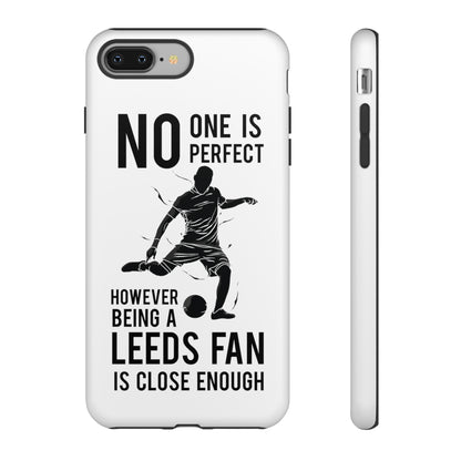 Tøft telefondeksel - Ingen er perfekt, men å være Leeds-fan er nær nok