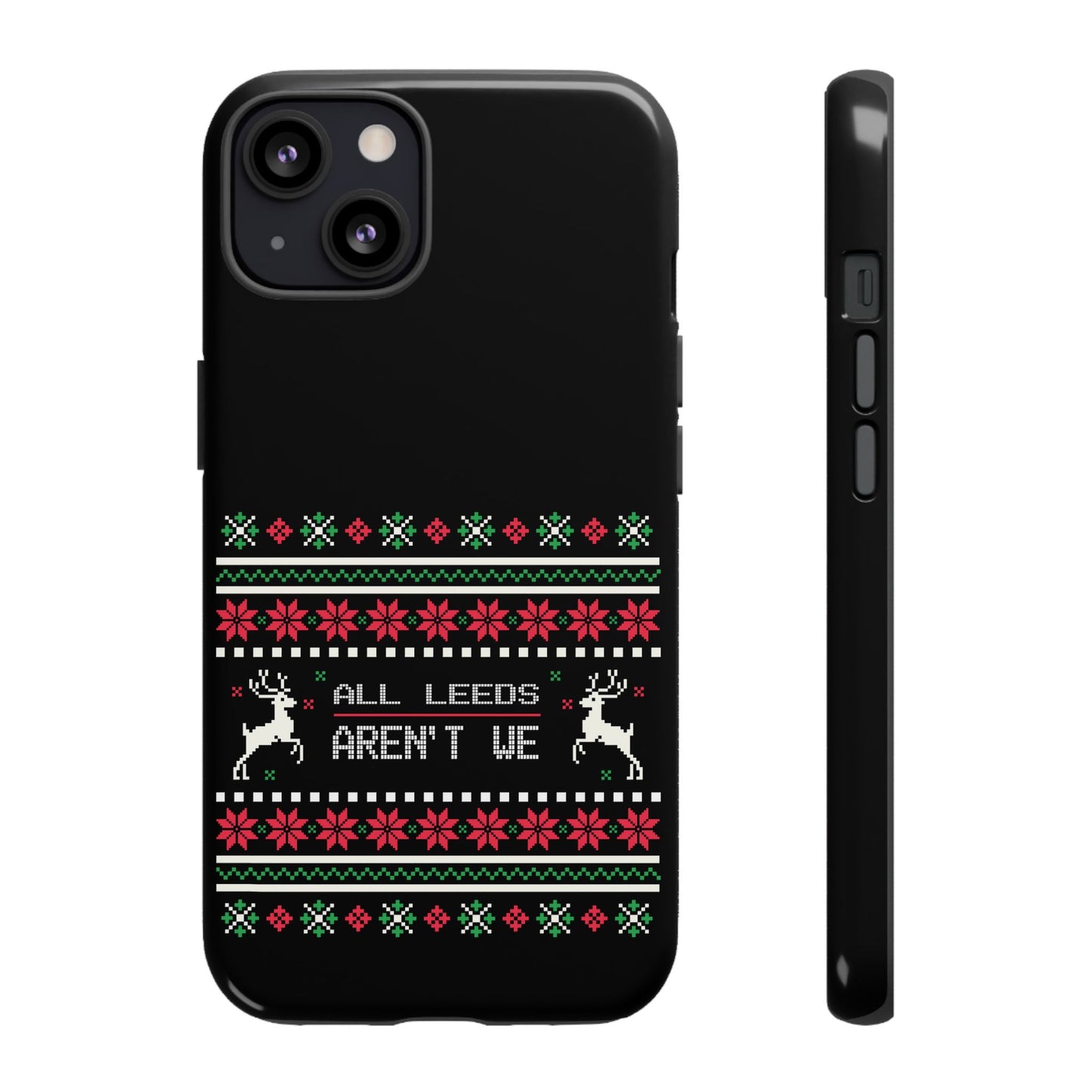 LUFC 'All Leeds Aren't We' Phone  Case: Christmas Edition