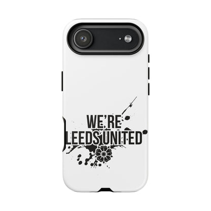 LUFC 'WE’RE LEEDS UNITED' Phone  Case - Lufcnews.co.uk