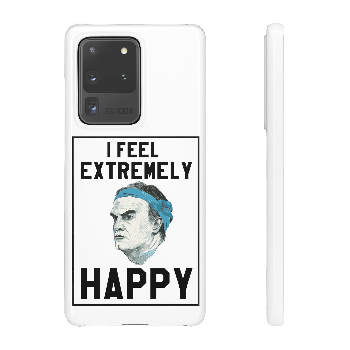 Snap Phone Case - Bielsa I Feel Extremely Happy