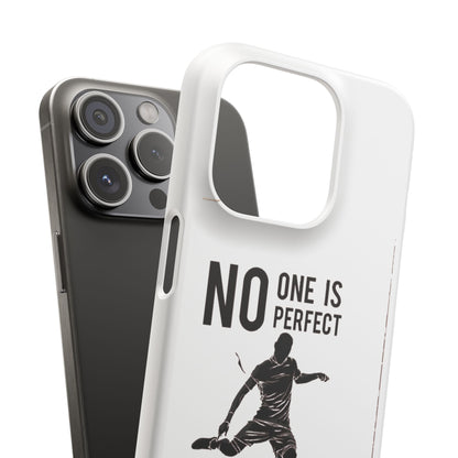 Snap Cases - No One Is Perfect However Being A Leeds Fan Is Close Enough