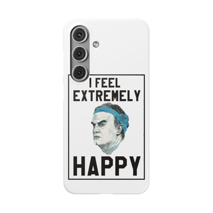 Snap Phone Case - Bielsa I Feel Extremely Happy