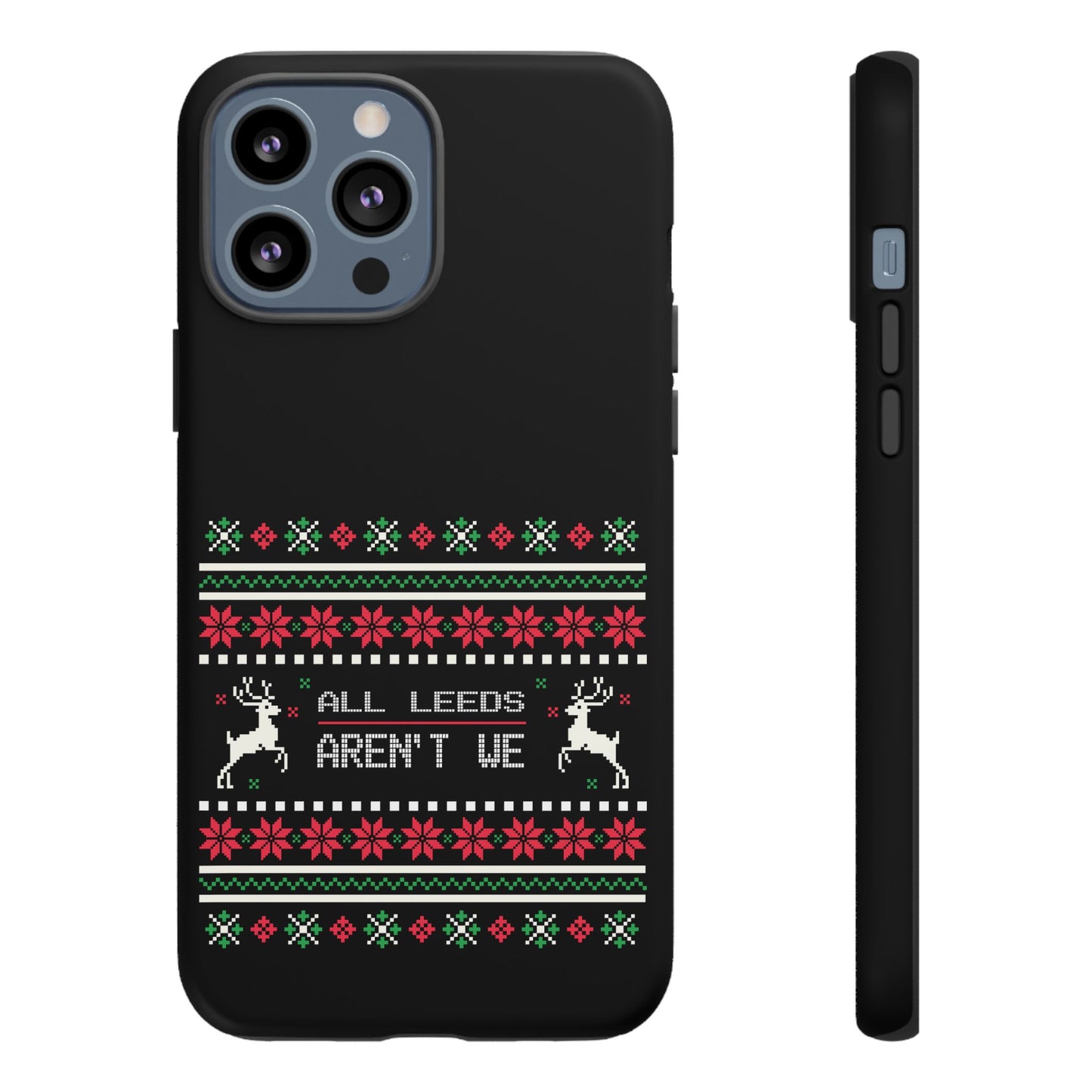LUFC 'All Leeds Aren't We' Phone  Case: Christmas Edition