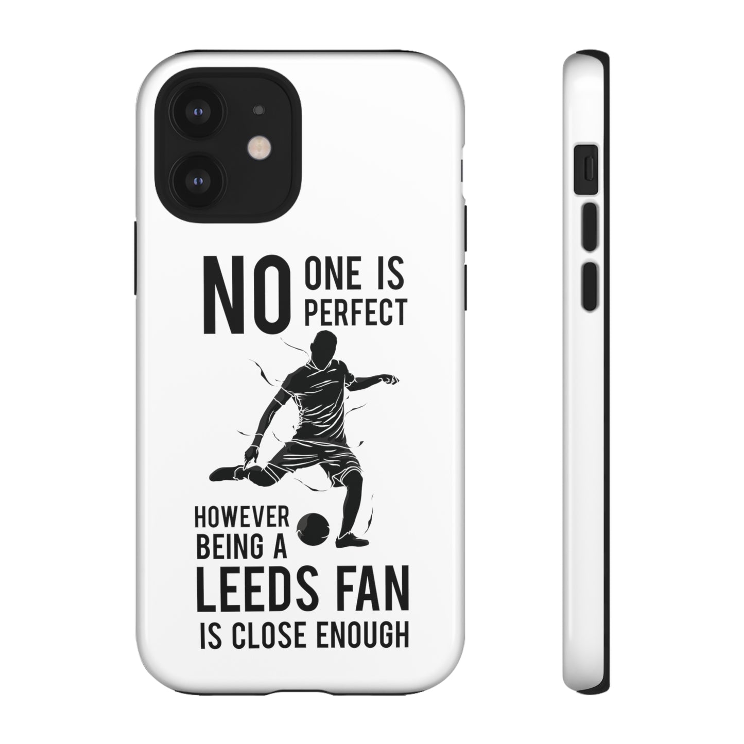 Tøft telefondeksel - Ingen er perfekt, men å være Leeds-fan er nær nok