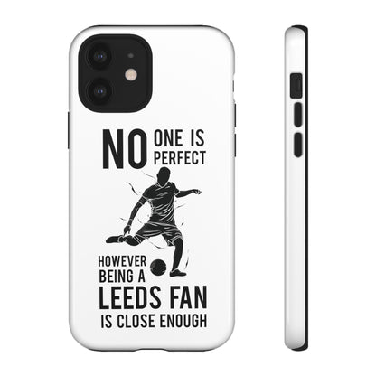 Tøft telefondeksel - Ingen er perfekt, men å være Leeds-fan er nær nok