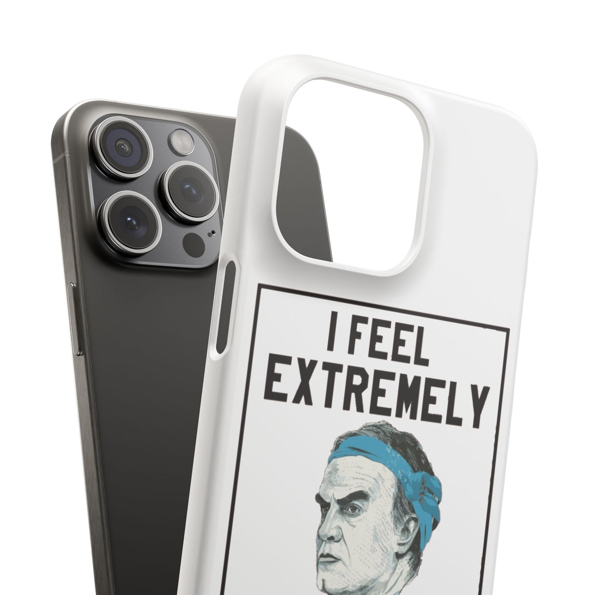 Snap Phone Case - Bielsa I Feel Extremely Happy