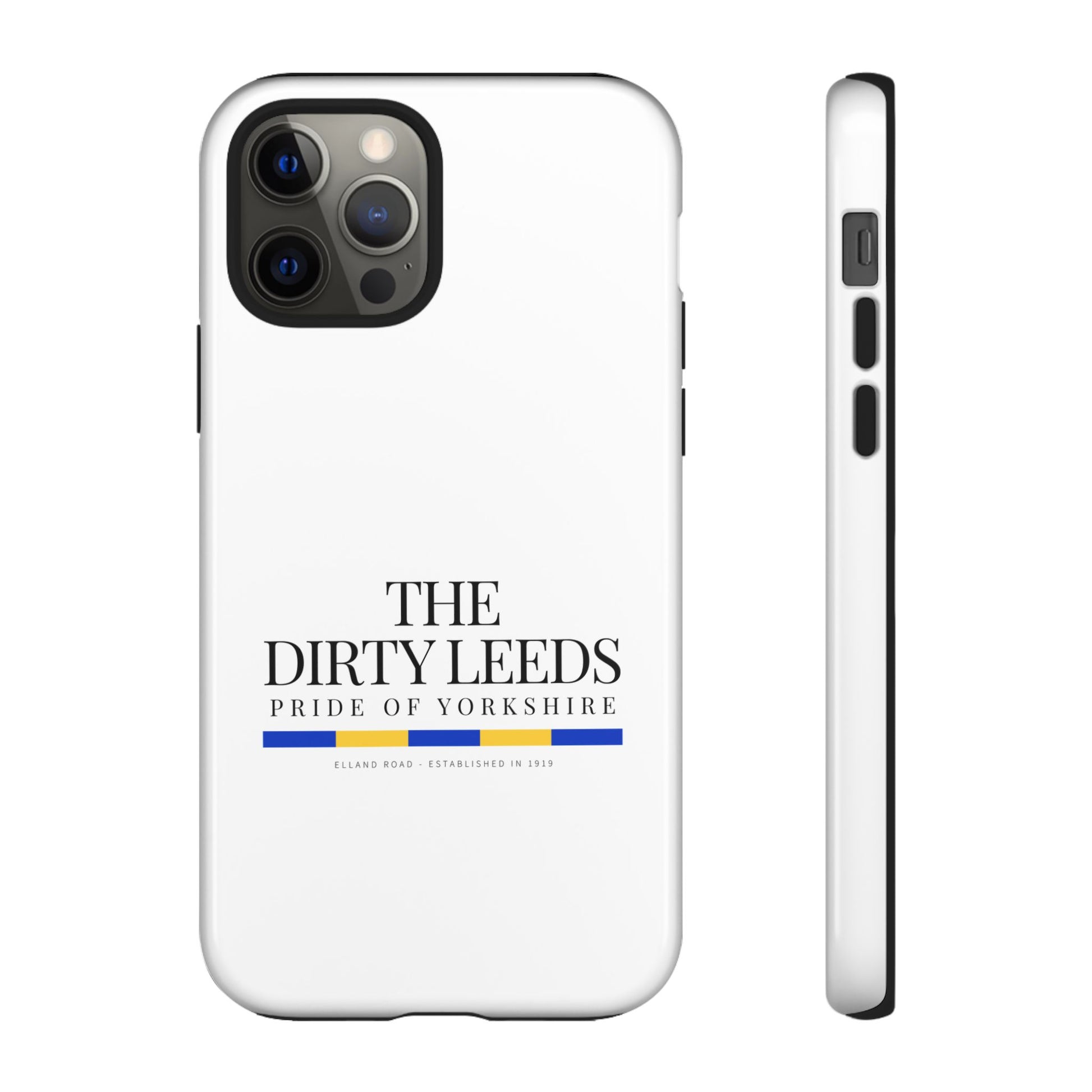 LUFC “The Dirty Leeds: Pride of  Yorkshire” Phone Case - Lufcnews.co.uk