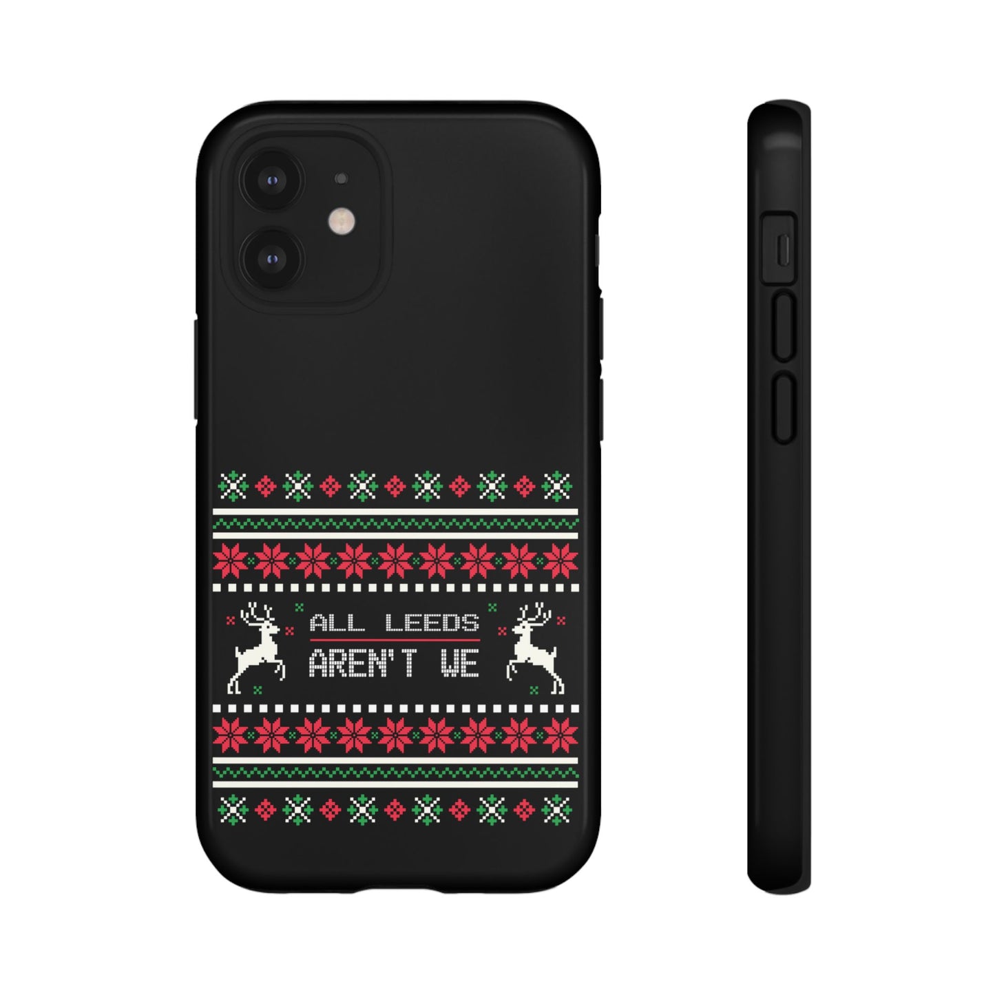 LUFC 'All Leeds Aren't We' Phone  Case: Christmas Edition