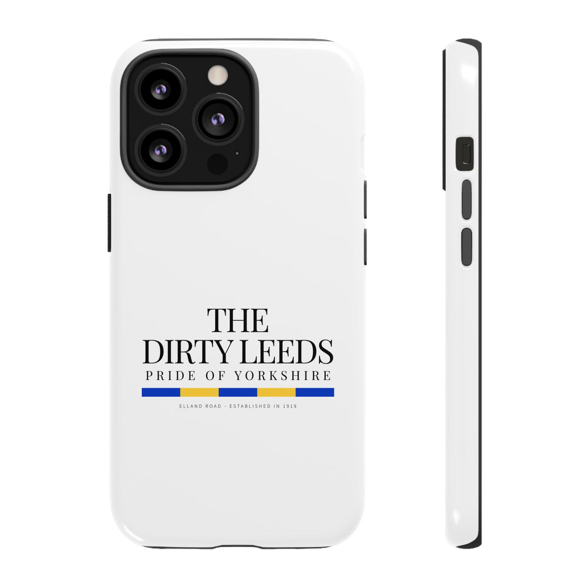 LUFC “The Dirty Leeds: Pride of Yorkshire” Phone Case