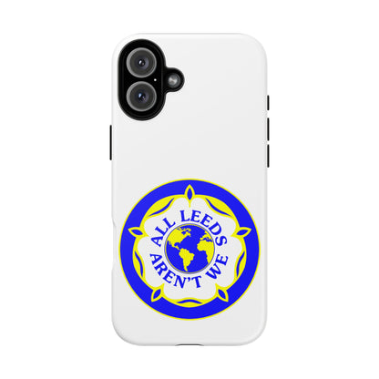 LUFC 'All Leeds Aren’t We' Phone  Case - Lufcnews.co.uk