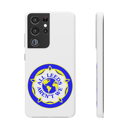 LUFC "All Leeds Aren't We" Snap  Case