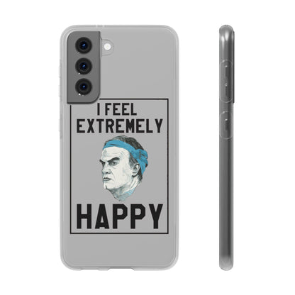 Flexi Cases - Bielsa I Feel Extremely Happy
