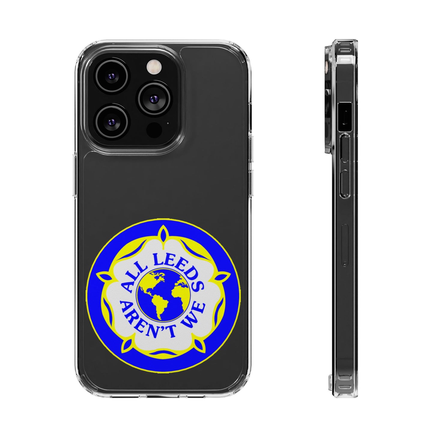 LUFC “All Leeds Aren’t We” Clear  Impact-Resistant Case