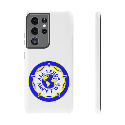 LUFC 'All Leeds Aren’t We' Phone  Case - Lufcnews.co.uk