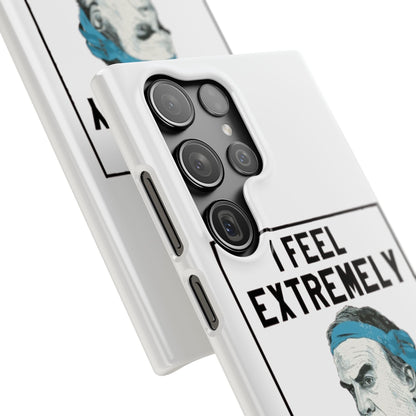 Snap Phone Case - Bielsa I Feel Extremely Happy
