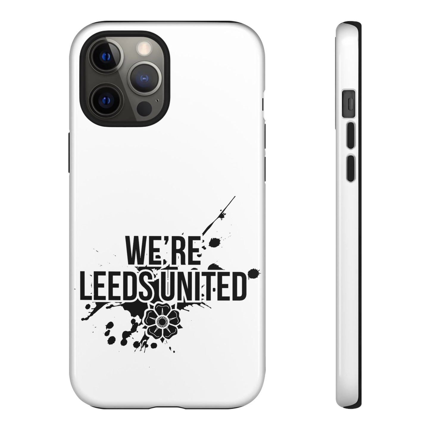 LUFC 'WE’RE LEEDS UNITED' Phone  Case
