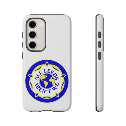 LUFC 'All Leeds Aren’t We' Phone  Case - Lufcnews.co.uk