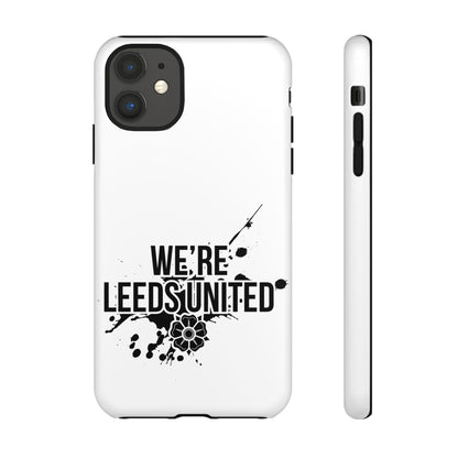 LUFC 'WE’RE LEEDS UNITED' Phone  Case - Lufcnews.co.uk