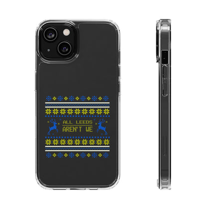 LUFC "All Leeds Aren't We" Clear  Impact-Resistant Case: Christmas  Edition - Lufcnews.co.uk