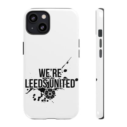 LUFC 'WE’RE LEEDS UNITED' Phone  Case - Lufcnews.co.uk